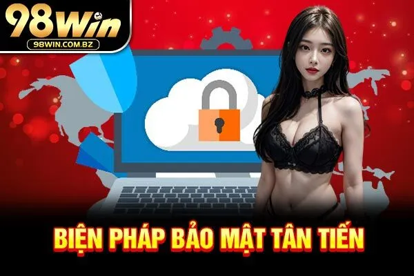 Biện pháp bảo mật tân tiến